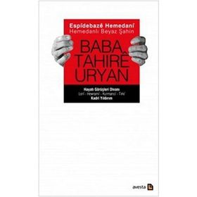 ESPIDEBAZE HEMEDANI - HEMEDANLI BEYAZ ŞAHIN (CILTLI) BABA TAHIRE URYAN - HAYATI GÖRÜŞLERI DIVANI - KADRI YILDIRIM