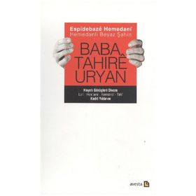 ESPIDEBAZE HEMEDANI - HEMEDANLI BEYAZ ŞAHIN (CILTLI) BABA TAHIRE URYAN - HAYATI GÖRÜŞLERI DIVANI - KADRI YILDIRIM