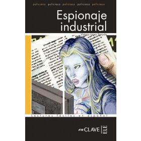 ESPIONAJE INDUSTRIAL (LFEE NIVEL-4) İSPANYOLCA OKUMA KITABI - VICTORIA LOPEZ SANJUAN