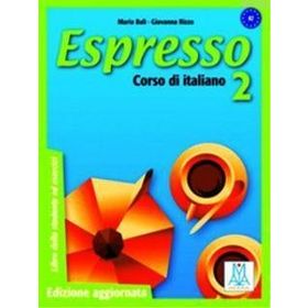 ESPRESSO 2 A2 (DERS KITABI+CD) ORTA-ALT SEVIYE İTALYANCA - GIOVANNA RIZZO;MARIA BALI