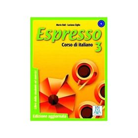 ESPRESSO 3 (CORSO DI İTALIANO) - LUCIANA ZIGLIO;MARIA BALI