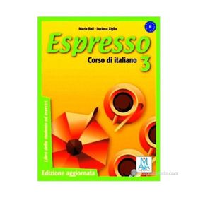 ESPRESSO 3 (CORSO DI İTALIANO) - LUCIANA ZIGLIO;MARIA BALI