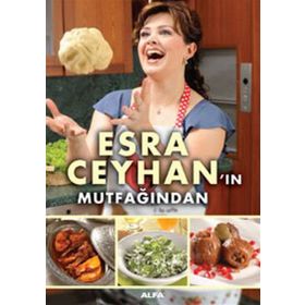 Esra Ceyhan'ın Mutfağından - Esra Ceyhan