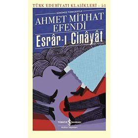 Esrar-ı Cinayat - Ahmet Mithat Efendi