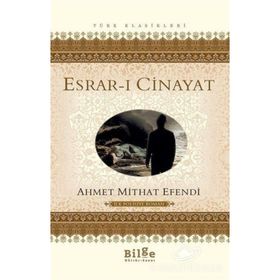 Esrar-ı Cinayet - Ahmet Mithat Efendi