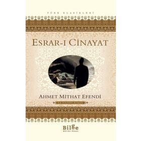 Esrar-ı Cinayet - Ahmet Mithat Efendi