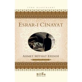 Esrar-ı Cinayet - Ahmet Mithat