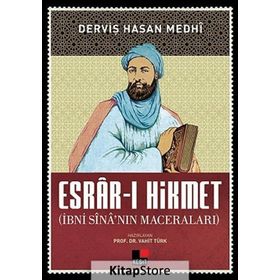 Esrar-ı Hikmet İbni Sina’nın Maceraları - dervis hasan mehdi