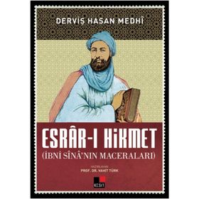 Esrar-ı Hikmet İbni Sina’nın Maceraları - dervis hasan mehdi