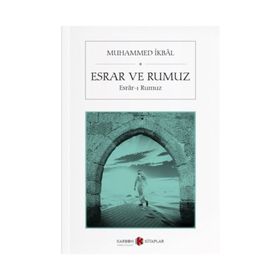 ESRAR VE RUMUZ - MUHAMMED İKBAL