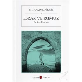 ESRAR VE RUMUZ - MUHAMMED İKBAL