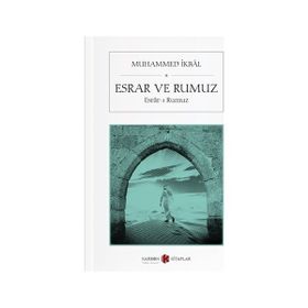 ESRAR VE RUMUZ - MUHAMMED İKBAL