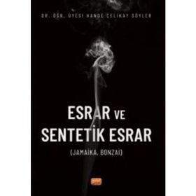Esrar ve Sentetik Esrar Hande Çelikay Söyler