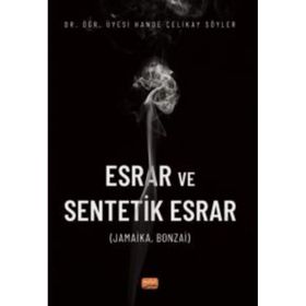 Esrar ve Sentetik Esrar Hande Çelikay Söyler