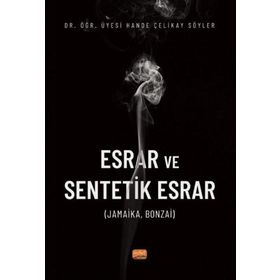 Esrar ve Sentetik Esrar Hande Çelikay Söyler