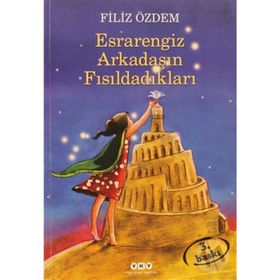 ESRARENGIZ ARKADAŞIN FISILDADIKLARI - FILIZ ÖZDEM
