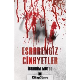 Esrarengiz Cinayetler - İbrahim Mutlu