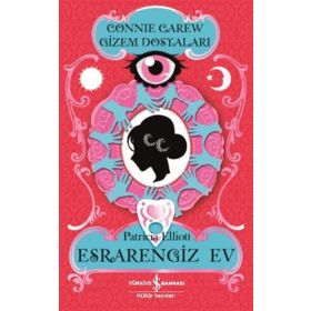 Esrarengiz Ev Connie Carew Gizemli Dosyaları - Patricia Elliott