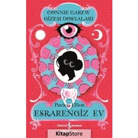 Esrarengiz Ev Connie Carew Gizemli Dosyaları - Patricia Elliott