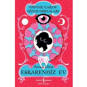 Esrarengiz Ev Connie Carew Gizemli Dosyaları - Patricia Elliott