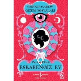 Esrarengiz Ev Connie Carew Gizemli Dosyaları - Patricia Elliott