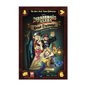 Esrarengiz Kasaba Kayıp Efsaneler - Alex Hirsch