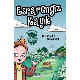 Esrarengiz Kayık - Metin ve Ekibi 5 - Mustafa Dedeler - Çamlıca Çocuk Yayınları