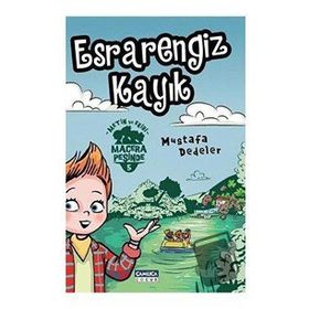 Esrarengiz Kayık - Metin ve Ekibi 5 - Mustafa Dedeler - Çamlıca Çocuk Yayınları