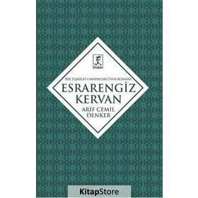 Esrarengiz Kervan - Arif Cemil Denker