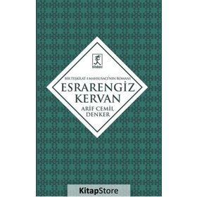 Esrarengiz Kervan - Arif Cemil Denker