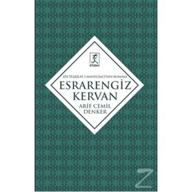 Esrarengiz Kervan - Arif Cemil Denker