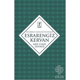 Esrarengiz Kervan - Arif Cemil Denker