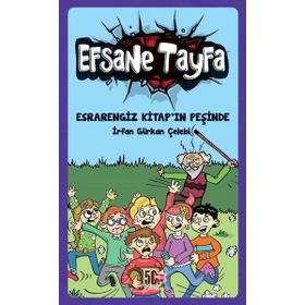 Esrarengiz Kitap ın Peşinde - Efsane Tayfa 2 - İrfan Gürkan Çelebi