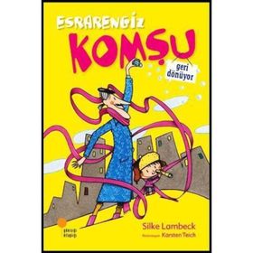 ESRARENGIZ KOMŞU GERI DÖNÜYOR - SILKE LAMBECK