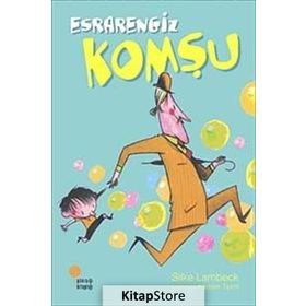 Esrarengiz Komşu - Silke Lambeck