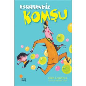 Esrarengiz Komşu - Silke Lambeck