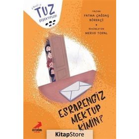 Esrarengiz Mektup Kimin?-Tuz Dedektifleri - Fatma Çağdaş Börekci