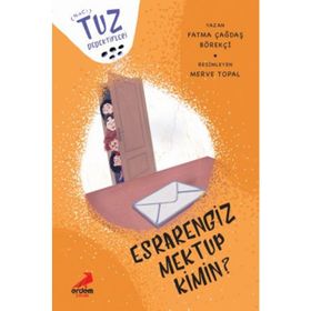 Esrarengiz Mektup Kimin?-Tuz Dedektifleri - Fatma Çağdaş Börekci