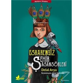 Esrarengiz Şehir Asansörleri - Delal Arya
