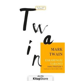 Esrarengiz Yabancı - Mark Twain