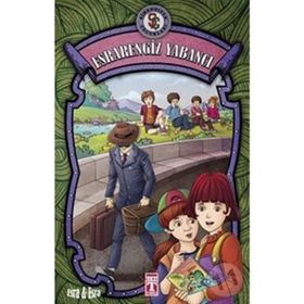 Esrarengiz Yabancı Şimendifer Çocukları - Esra Agaoglu Esra Kireçci