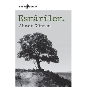 Esrariler. - Ahmet Güntan