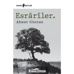 Esrariler. - Ahmet Güntan