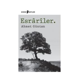 Esrariler. - Ahmet Güntan