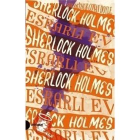 Esrarlı Ev-Sherlock Holmes 4 - Sir Arthur Conan Doyle