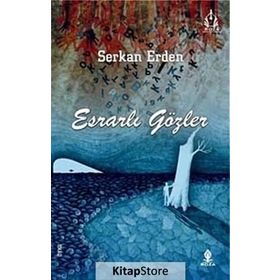 ESRARLI GÖZLER - SERKAN ERDEN