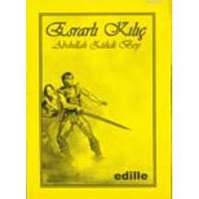 ESRARLI KILIÇ - ABDULLAH ZÜHDİ BEY