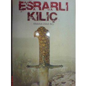 ESRARLI KILIÇ - ABDULLAH ZÜHDİ BEY