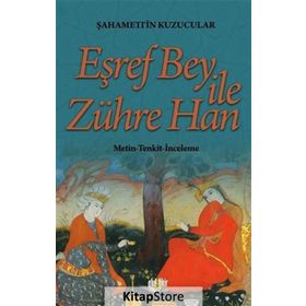Eşref Bey İle Zühre Han - Şahamettin Kuzucular