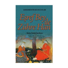 Eşref Bey İle Zühre Han - Şahamettin Kuzucular